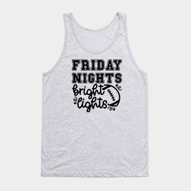 Friday Night Bright Lights Football Mom Cute Funny Tank Top by GlimmerDesigns